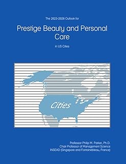 The 2023-2028 Outlook for Prestige Beauty and Personal Care in the United States