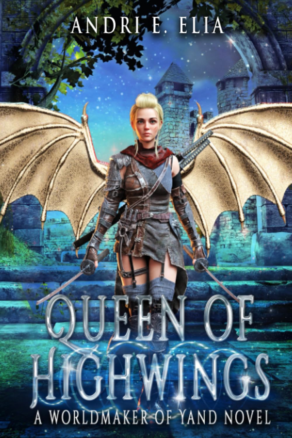 Queen of Highwings: A Worldmaker Novel, with standard color illustrations (Worldmaker of Yand)-0