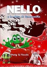 Nello e la slitta di Cenerentola (LE AVVENTURE DI NELLO)