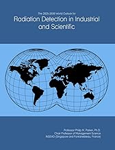 The 2025-2030 World Outlook for Radiation Detection in Industrial and Scientific