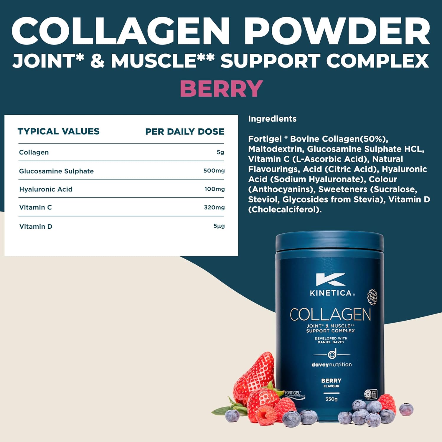 Kinetica Collagen Powder Joint & Muscle Support Complex FORTIGEL Bovine Collagen peptides, 320mg Vitamin C, 5μg Vitamin D, 100mg Hyaluronic Acid, 500mg Glucosamine Sulphate, Berry Flavour, 350g-3