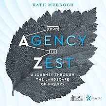 From Agency to Zest: A Journey Through the Landscape of Inquiry