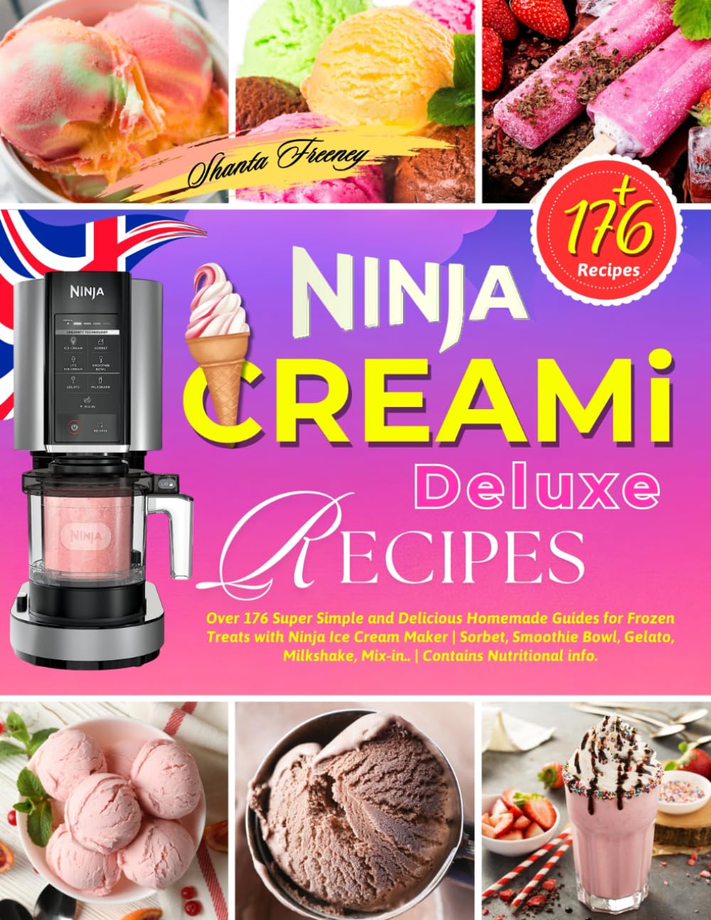 Ninja Creami Deluxe Recipes: Over 176 Super Simple and Delicious Homemade Guides for Frozen Treats with Ninja Ice Cream Maker | Sorbet, Smoothie Bowl, ... Mix-in.. | Contains Nutritional info.-0