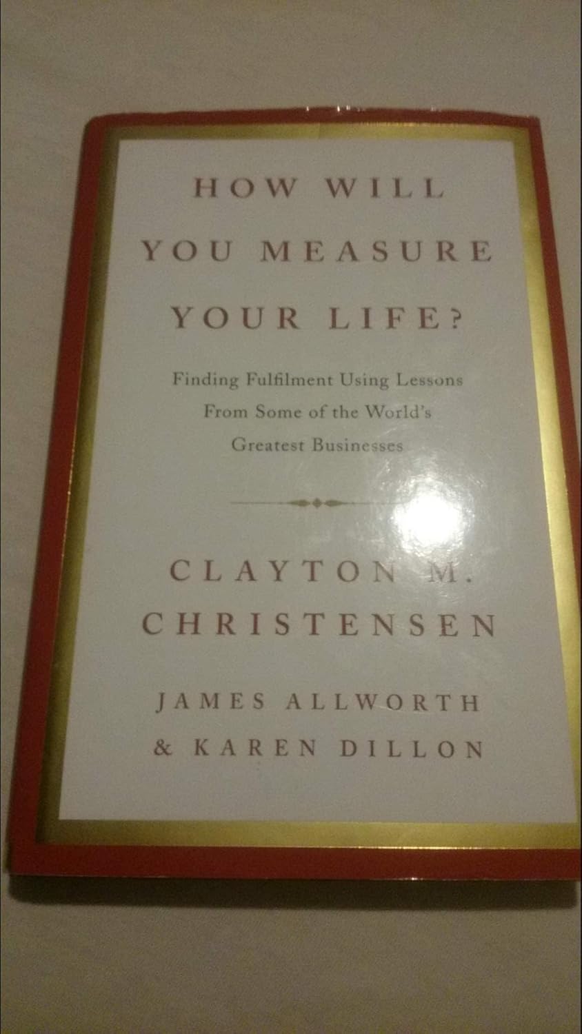 How Will You Measure Your Life?-1