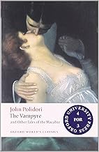 The Vampyre and Other Tales of the Macabre (Oxford World's Classics)