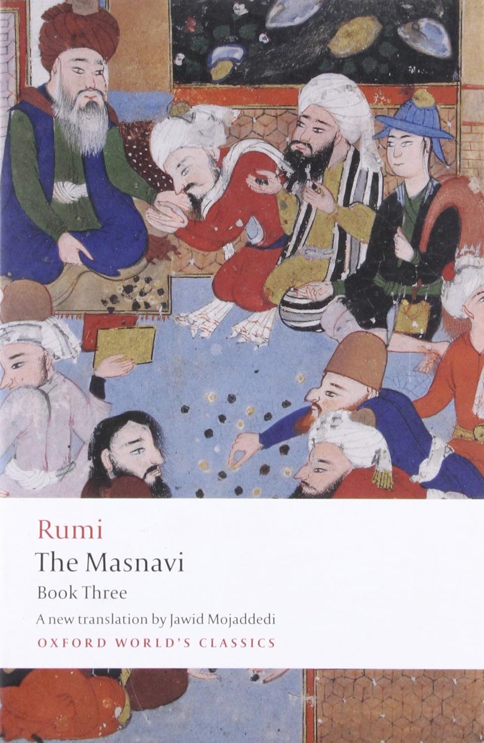 The Masnavi, Book Three (Oxford World's Classics)-0