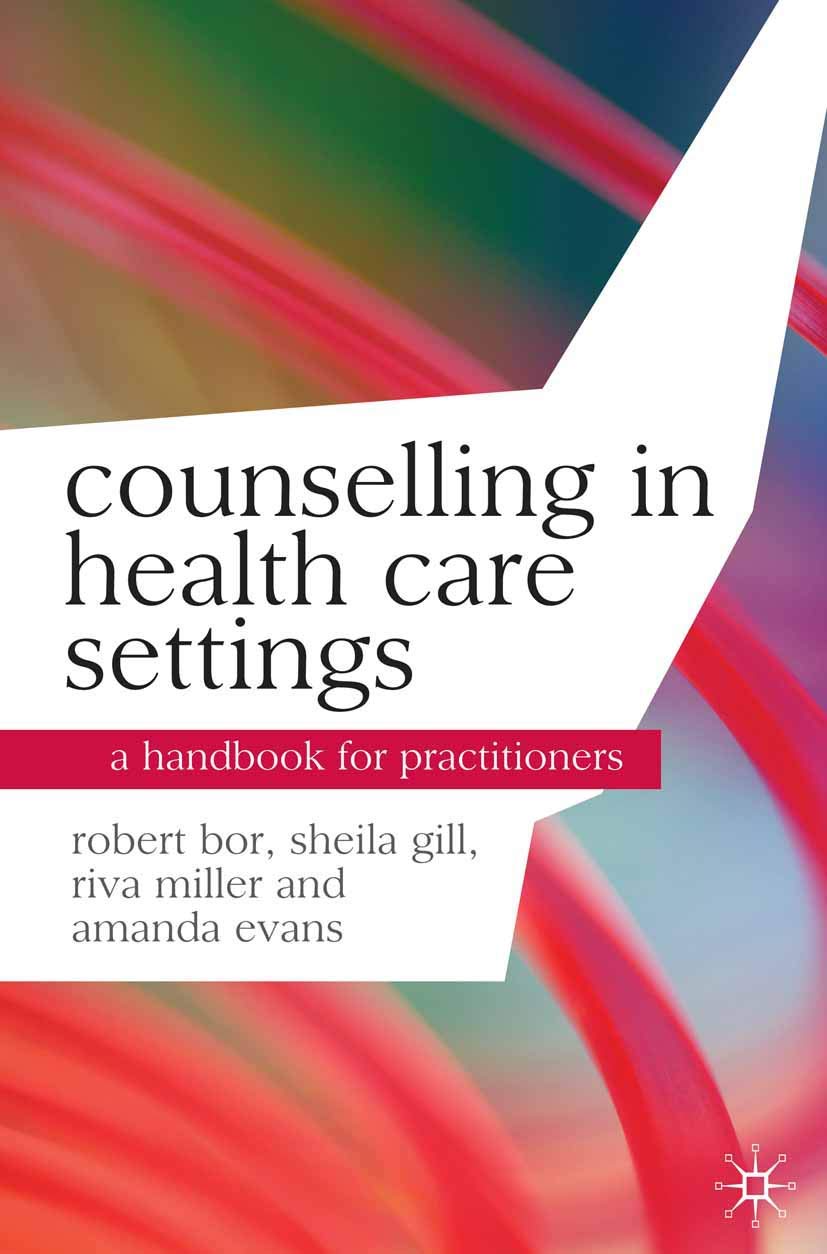 Counselling in Health Care Settings: A Handbook for Practitioners (Professional Handbooks in Counselling and Psychotherapy, 6)-0