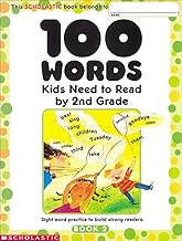 100 Words Kids Need to Read by 2nd Grade: Sight Word Practice to Build Strong Readers