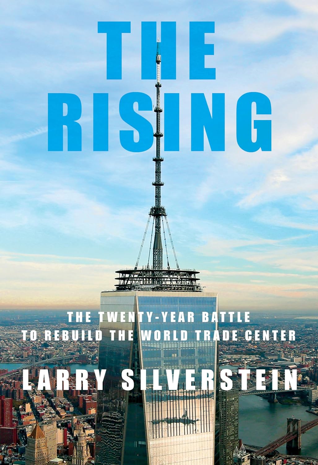 The Rising: The Twenty-Year Battle to Rebuild the World Trade Center-0