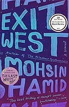 Exit West: A Novel