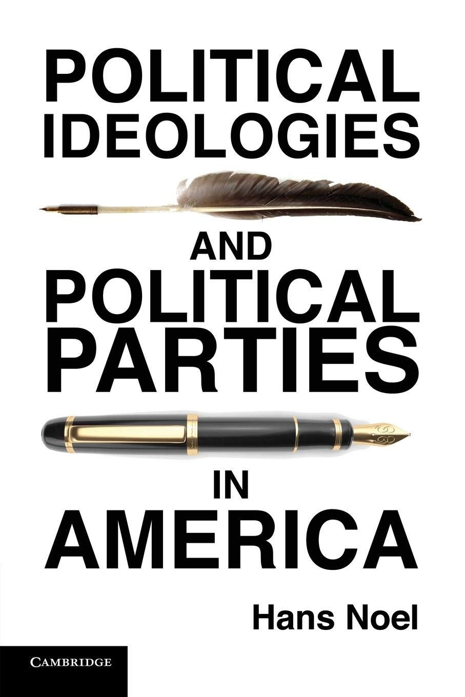 Political Ideologies and Political Parties in America (Cambridge Studies in Public Opinion and Political Psychology)-0