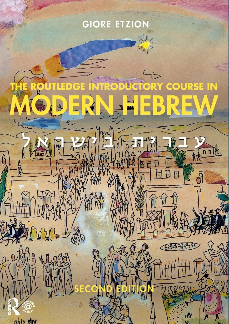 The Routledge Introductory Course in Modern Hebrew: Hebrew in Israel-0