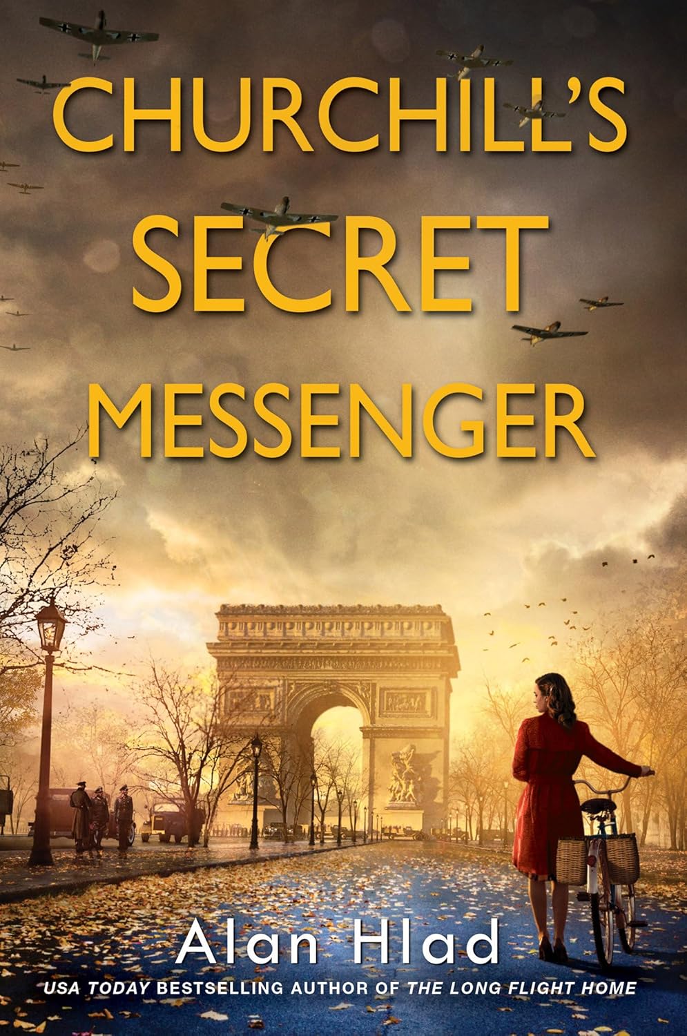 Churchill's Secret Messenger: A WW2 Novel of Spies & the French Resistance-0