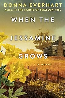 When the Jessamine Grows: A Captivating Historical Novel Perfect for Book Clubs