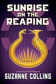 Sunrise on the Reaping (A Hunger Games Novel) (The Hunger Games)