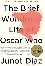 The Brief Wondrous Life of Oscar Wao (Pulitzer Prize Winner)