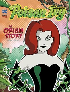 Poison Ivy: An Origin Story (Dc Super-villains Origins)