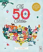 The 50 States: Explore the U.S.A. with 50 fact-filled maps!