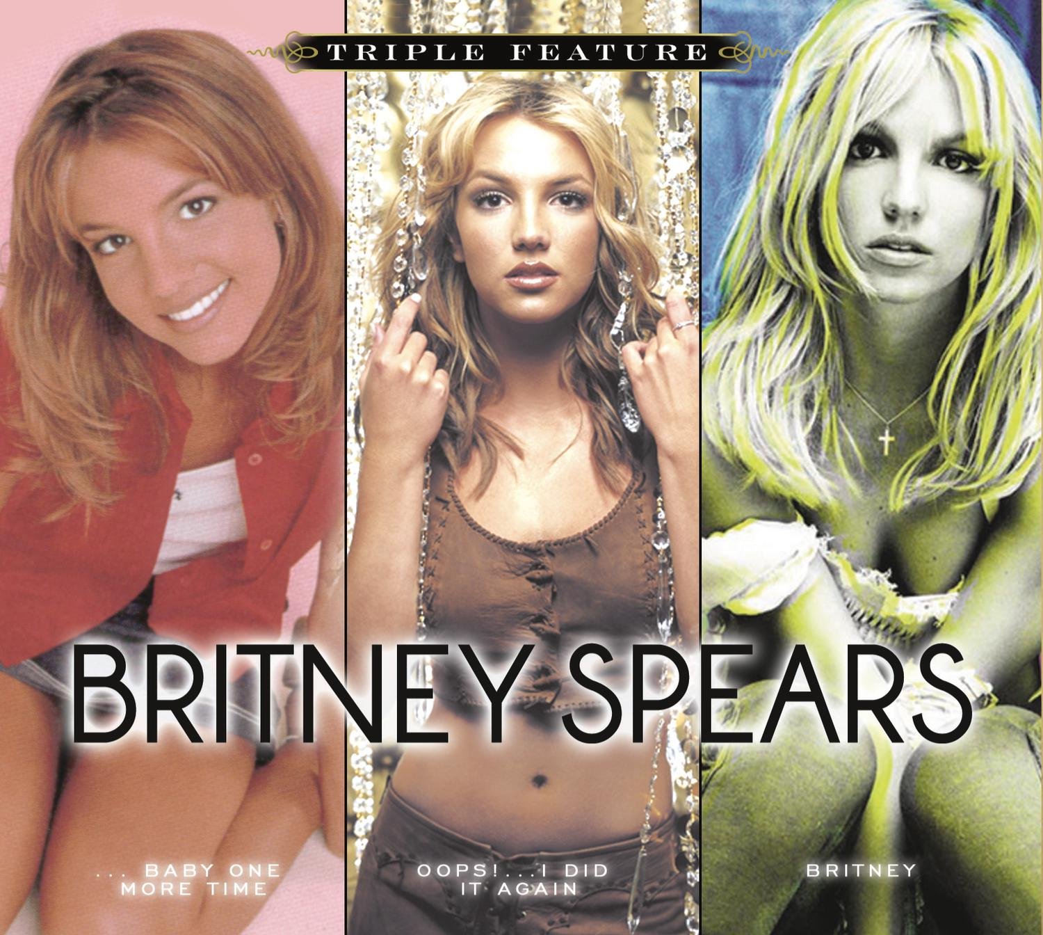 Triple Feature: Britney Spears-0