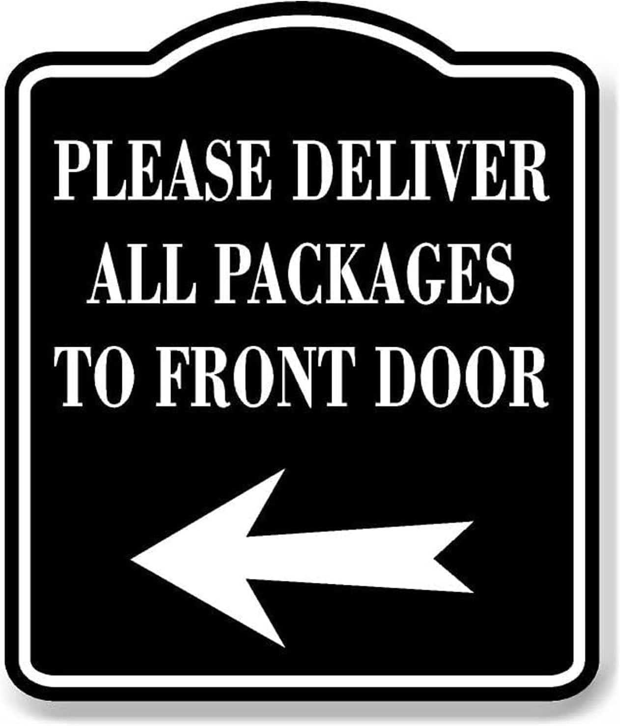 Delivery Sign, Joyfulmap Please Deliver All Packages to Front Door Left Delivery Sign, Aluminum BLACK Sign for Delivery Driver, Indoor Outdoor Signs for Home, Office, Work, 8.5"x10"-0