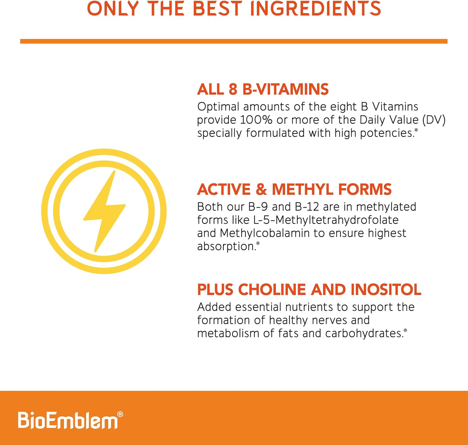 BioEmblem Vitamin B-Complex - All 8 Active Forms with Methyl Folate, Methyl B12, B6, Biotin Plus Choline Inositol, Supports Energy, Metabolism, Brain, Heart Health - B Vitamin Supplement 90 Capsules-3