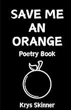 Save me an Orange Poetry Book: Magnetic Poetry Book, Stress Relief, Relaxation, Mindfulness