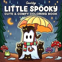 Little Spooky: Coloring Book for Adults and Teens Featuring Cute Creepy Creatures in Cozy Hygge Moments for Relaxation (Cozy Spaces Coloring)